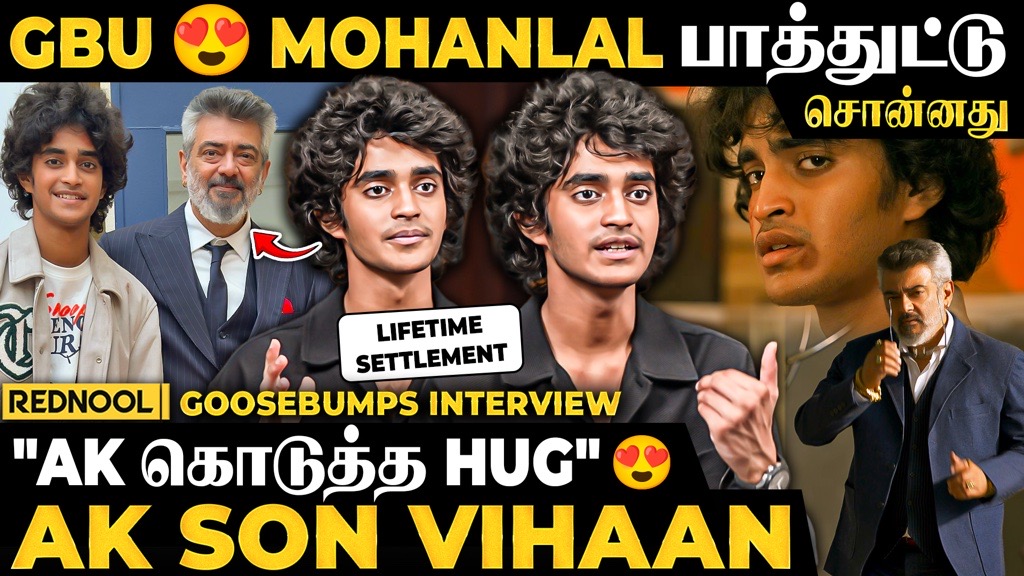 AK The King Maker 💥 “Ajith Sir பண்ணத என் வாழ்நாள்ல மறக்கவே மாட்டேன்” GBU Vihaan Interview